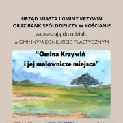 Gminny Konkurs Plastyczny „Gmina Krzywiń i jej malownicze miejsca”